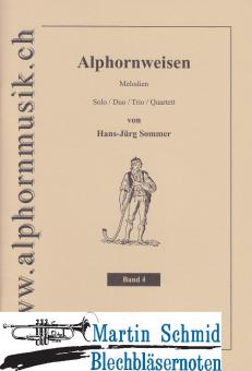 Alphornweisen Band 4 