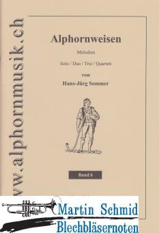 Alphornweisen Band 6 