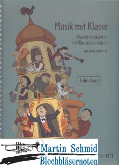 Musik mit Klasse - Klassenmusizieren mit Blasinstrumenten 