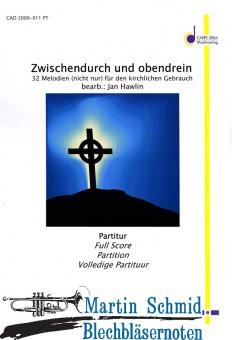 Zwischendurch und obendrein - 32 Melodien (nicht nur) für den kirchlichen Gebrauch (Partitur) 