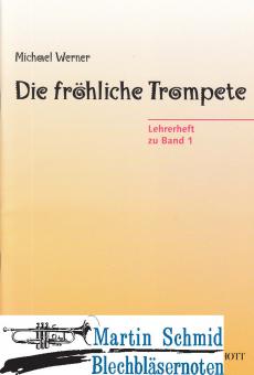 Die fröhliche Trompete - (Lehrerheft zu Band 1) 