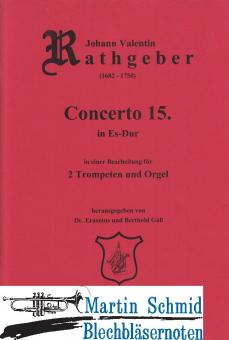 Concerto 15 Es-Dur (2Trp/Hr.2Vl.Bc) 