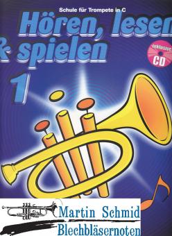Hören, lesen & spielen Band 1 (Ausgabe für Trompete in C) (Buch + Online-Audio) 