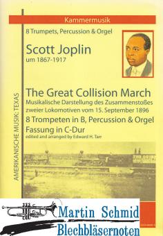 The Great Collision March (8Trp.Perc.Orgel) (Fassung in C-Dur) 