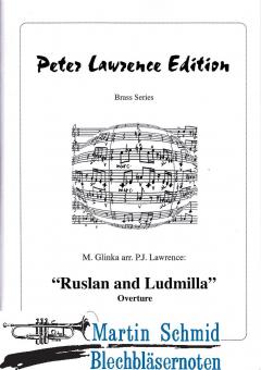 Ouvertüre "Ruslan und Ludmilla"(4(1.Trp in Es.2.Trp in C.3.Trp Bb-Picc+Bb-Trp.4.Trp Corno da Caccia/Flügelhorn.23.01) 