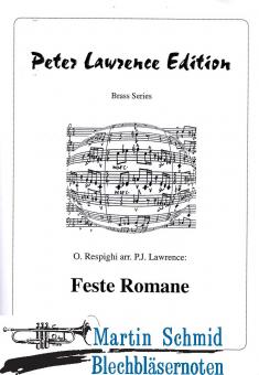 Feste Romane (6Trp.(Picc Bb.Eb.Bb+D.Bb.2Flgh+Bb)4Hr.3Pos.Euph.2Tu.7Perc) 