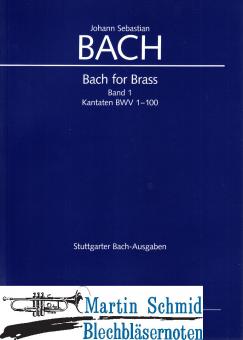 Bach for Brass Band 1 - Kantaten BWV 1-100 (Edward Tarr Collection) 