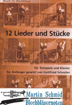 12 Lieder und Stücke für Anfänger (Trp in Bb/C) 