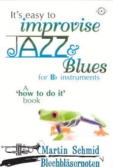Its easy to improvise Jazz & Blues - A "how to do it" book 