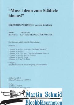 Muß I denn zum Städtele hinaus (1. Stimme in Bb und C, zweite Stimme in B und, 3.Stimme in B, C, Eb und F, 4. Stimme in Bb und C, 5. Stimme ... 