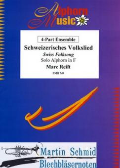 Schweizerisches Volkslied (Alphorn in F.4-Part-variable Besetzung) 