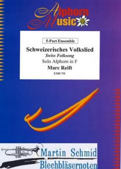 Schweizerisches Volkslied (Alphorn in F.5-Part-variable Besetzung) 