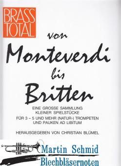 Von Monteverdi bis Britten (3-5Trp.Pauken ad lib) 