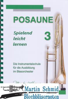 Posaune Spielend leicht lernen Band 3 