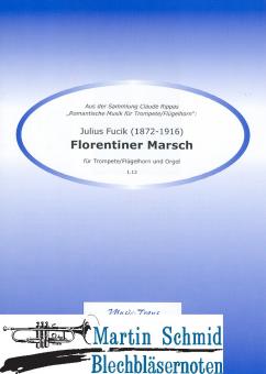 Florentiner Marsch (Trp/FlügHr in Bb.2.Stimme ad lib) 