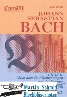 "Zion hört die Wächter singen" aus der Kantate "Wachet auf, ruft uns die Stimme" BWV 140 (Trp in Bb/C) 