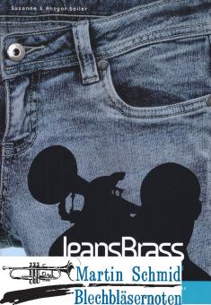 Jeans Brass - Junge Bläsersätze -Stücke und Lieder, die jeder schon mal spielen wollte! (SpP) 
