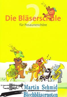 Die Bläserschule Band 2 (mit CD) - Musikalische Grundausbildung für Posaunenchöre 