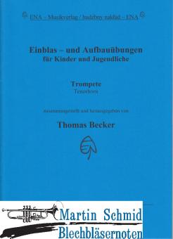 Einblas - und Aufbauübungen für Kinder und Jugendliche 