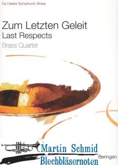 Zum Letzten Geleit (202;200.20;201.01.ad lib Timpani und Percussion) 
