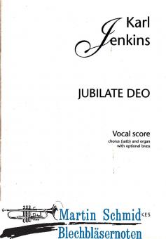 Jubilate Deo (gemischter Chor (SATB) und Orgel (3 Trompeten und 3 Posaunen optional)) 