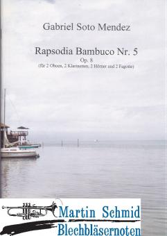Rapsodia Bambuco Nr.5 op.8 (2Oboen.2Klarinette.2Hörner.2Fagotte) 