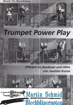 Trumpet Power Play - Effizient zu Ausdauer und Höhe 