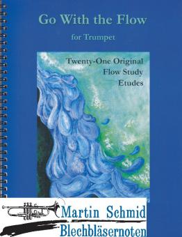 Go with the Flow - Twenty One Original Flow Study Etudes 