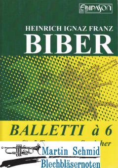 Balletti à 6 (2Trompeten.Streicher.Basso continuo) 