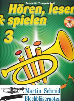 Hören, lesen & spielen Band 3 (Trompete in C) (Buch + Online-Audio) 