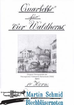 Original-Hornquartette der Herzoglichen Hofkapelle Ballenstedt (1850) Band II 