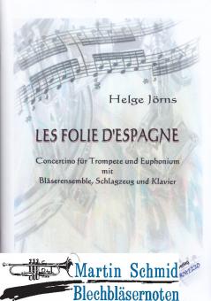 Les Folie DEspagne - Concertino für Trompete und Euphonium mit Bläserensemble  