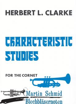 Characteristic Studies - 24 Studies plus Solo Pieces by Clarke 