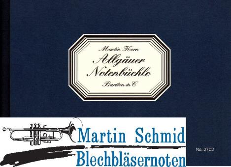 Allgäuer Notenbüchle (3.Stimme - Bariton in C) 