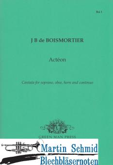 Actéon - Cantata (Sopran.Oboe.Horn.Continuo) 