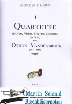 3 Quartette (Horn.Violine.Viola.Violoncello) 