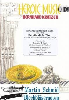 Bereite dich, Zion aus dem WO BWV BWV 248/4 (Original-Tonart a-Moll) (Trp in Bb/C/Corno da Caccia) 