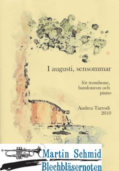 I augusti, sensommar (Trombone.Bandoneon.Piano) 