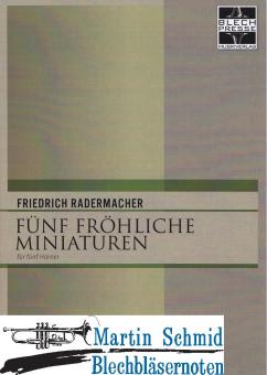 Fünf fröhliche Miniaturen (5Hr) 