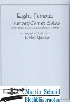 Eight Famous Trumpet/Cornet Solos Arranged in Duet Form 
