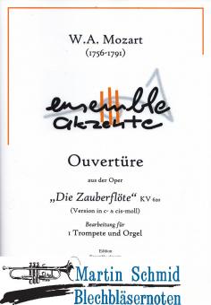 Ouvertüre aus der Oper "Die Zauberflöte" (Version in c + cis-moll) 