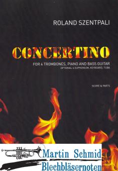 Concertino (4 Trombones.Piano.Bass Guitar; optional 4 Euphoniums.Keyboard.Tuba) 