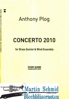 Concerto 2010 (Brass Quintet & Wind Ensemble)(Study Score & Solo Parts) 