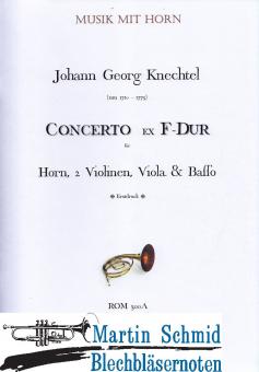 Conecrto ex F-Dur (Horn.2Violinen.Viola.Basso) 