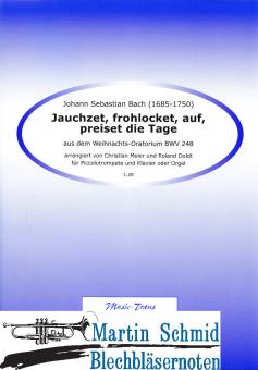 Jauchzet, frohlocket, auf, preiset die Tage (PiccTrp. In A) 