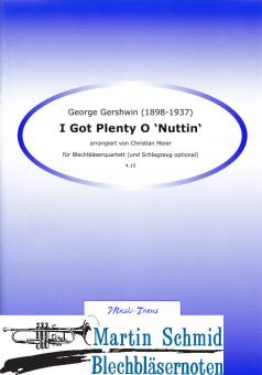 I Got Plenty O Nuttin (Sz.optional) 