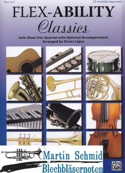 Flex-Ability Classics (Horn Part)(1-4Hr.kombinierbar mit anderen Instrumentenoder Play-Along) 