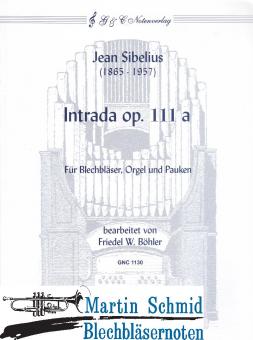 Intrada Op.111a (Orgel.4Trp.4Pos.Tuba ad lib.Pauken.Becken) 