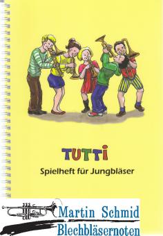 Tutti Spielheft für Jungbläser 