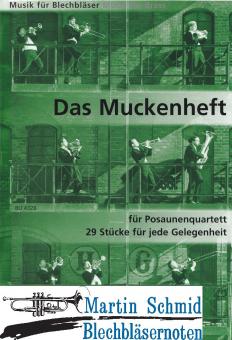 Das Muckenheft - 29 Stücke für jede Gelegenheit 